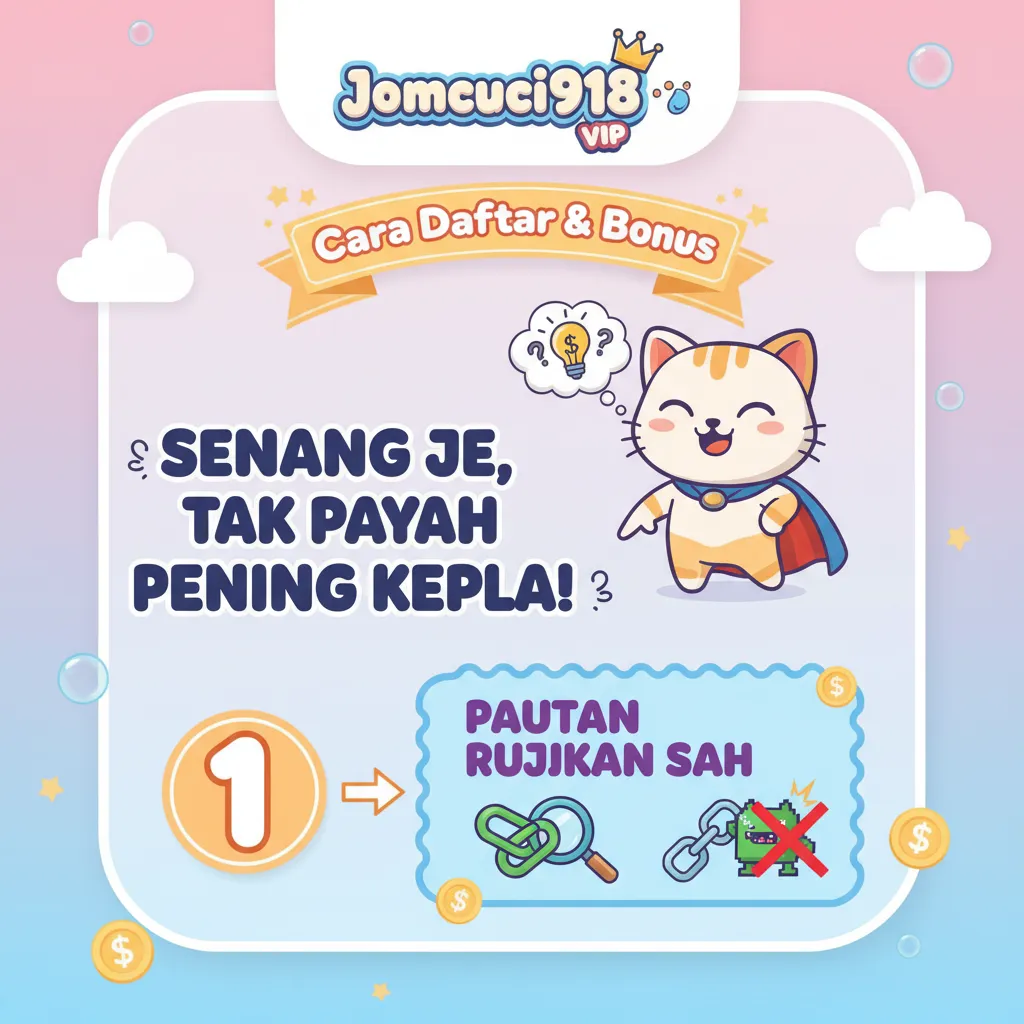 Cara Daftar Akaun Jomcuci918 VIP & Bonus
